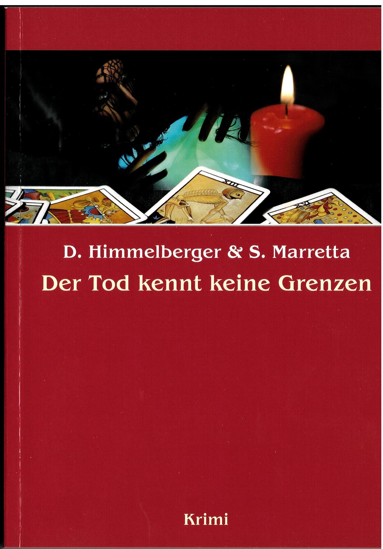 Der Tod kennt keine Grenzen. Books