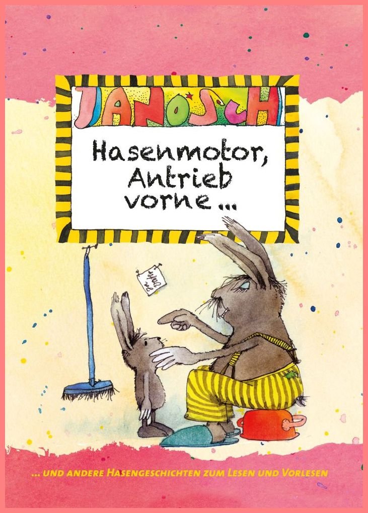 Janosch - Hasenmotor, Antrieb vorne Books