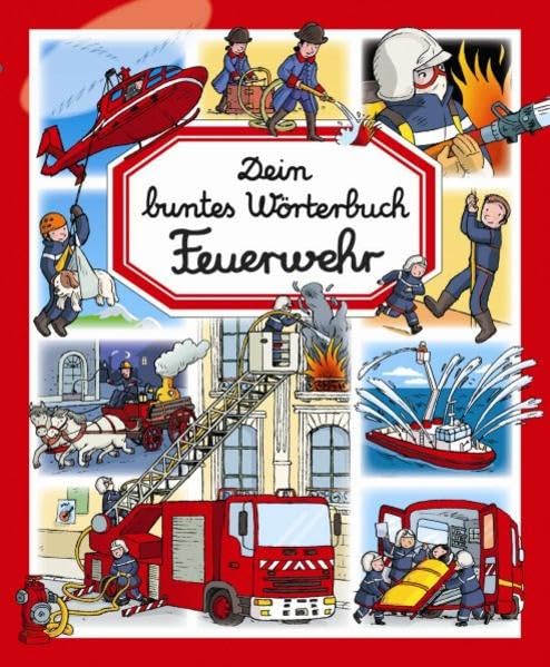 Dein buntes Wörterbuch Feuerwehr Novels & Short Stories