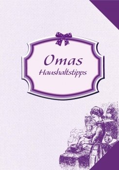 Omas Haushaltstipps Home & Household