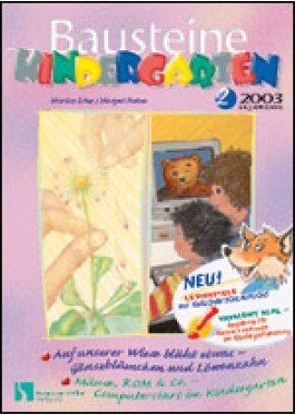 Bausteine Kindergarten 02/2003: Auf unserer Wiese blüht etwas / Computerstart im Kindergarten (Loseblatt-Mappe) Music
