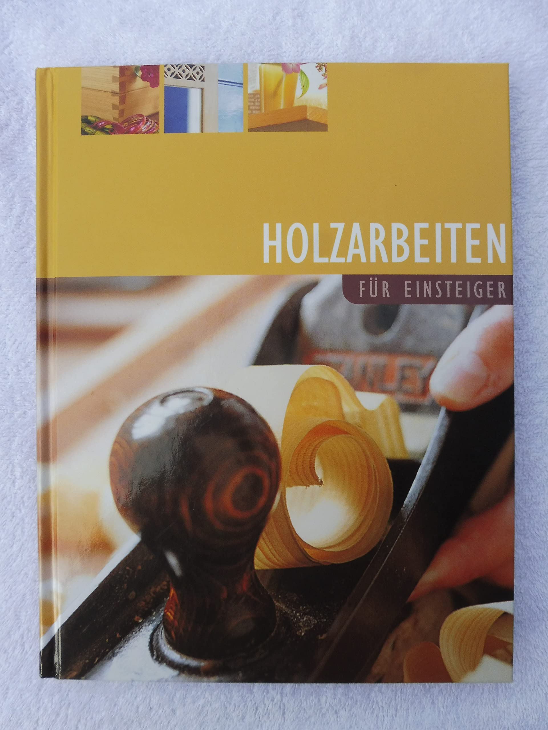 Das große Buch der Holzarbeiten Hobbies & Crafts Books