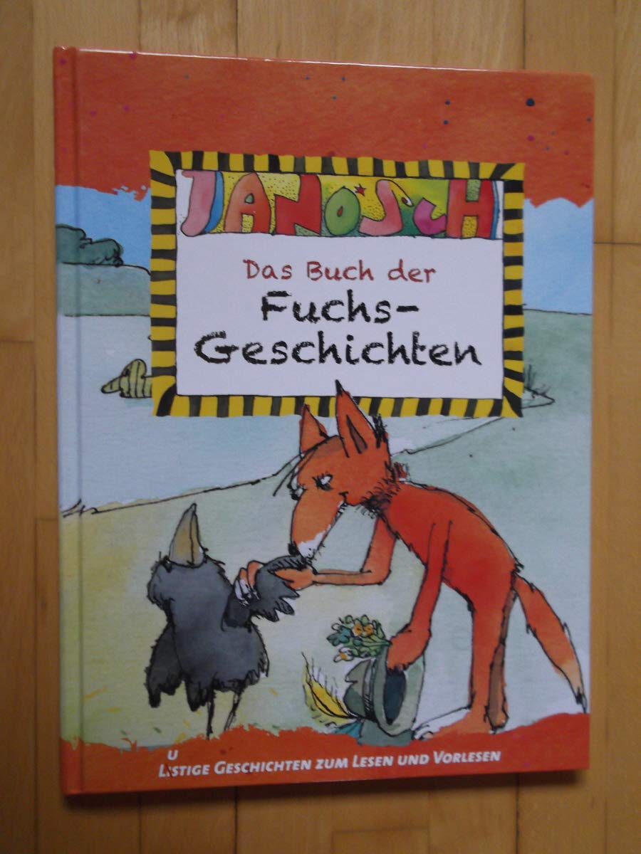 JANOSCH - Das Buch der Fuchs-Geschichten. Listige Geschichten zum Lesen und Vorlesen. Books