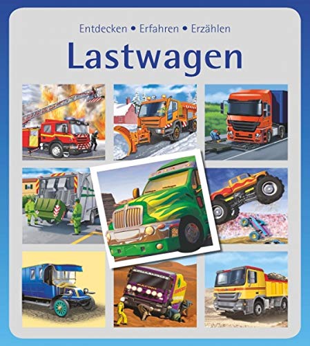 Lastwagen - Entdecken Erfahren Erzählen Children's books