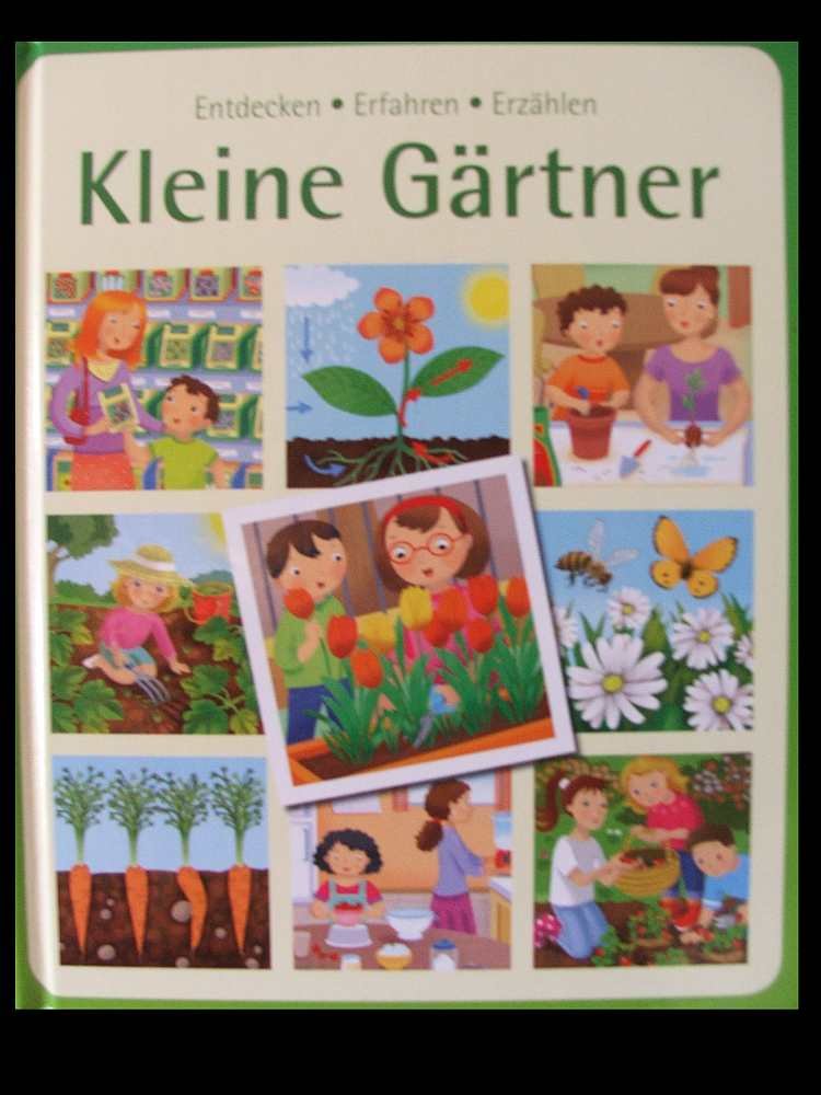 Entdecken-Erfahren-Erzählen KLEINE GÄRTNER Books