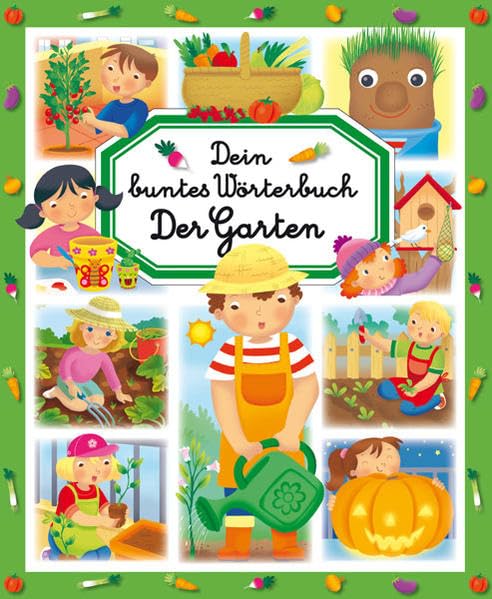 Dein buntes Wörterbuch: Der Garten Business & Technology