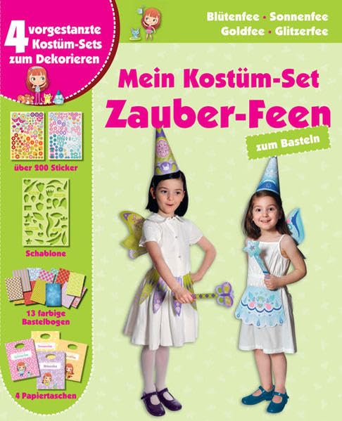 Mein Kostüm-Set: Zauber-Feen: Zum Basteln: Zum Basteln. 4 vorgestanzte Kostüm-Sets zum Dekorieren. Blütenfee, Sonnenfee, Goldfee, Glitzerfee. Über 200 ... 13 farbige Bastelbogen, 4 Papiertaschen Tiptoi & Games