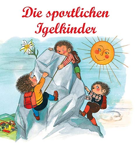 Nostalgische Kinderbücher: Die sportlichen Igelkinder Children's books