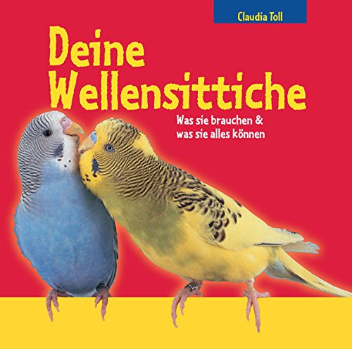 Deine Wellensittiche: Was sie brauchen & was sie alles können Non-fiction