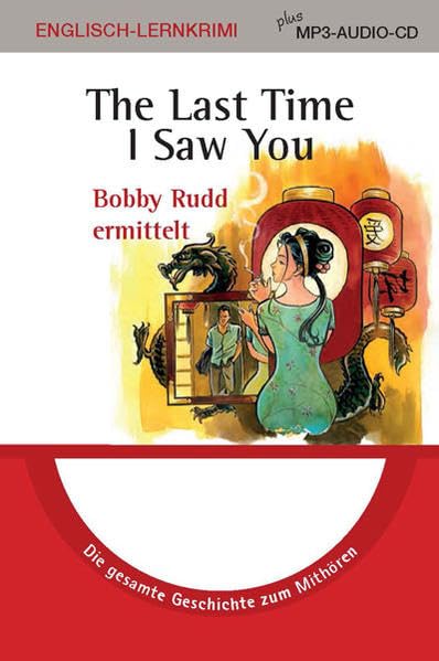The Last Time I Saw You: Lernkrimi plus MP3-Audio-CD Contemporary literature