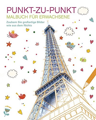 Malen und entspannen: Punkt-zu-Punkt: Zaubern Sie großartige Bilder wie aus dem Nichts Hobbies & Crafts