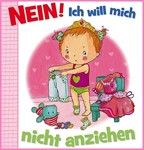 Nein! Ich will mich nicht anziehen Books