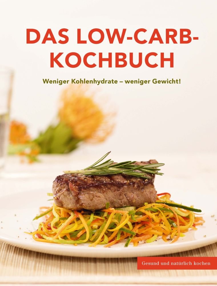 Das Low-Carb-Kochbuch Books