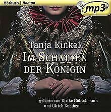 Tanja Kinkel: Im Schatten der Königin - Hörbuch Books