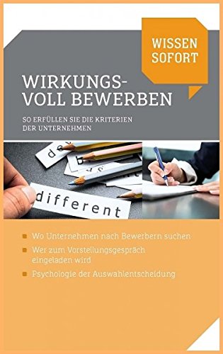 Wissen sofort: Wirkungsvoll bewerben Books
