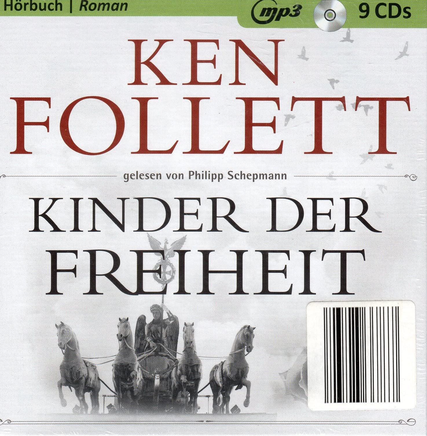 Kinder der Freiheit - 2531 Minuten Ungekürzte Lesung Books
