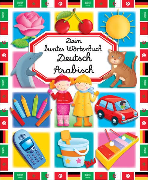 Dein buntes Wörterbuch: Deutsch-Arabisch Children's books