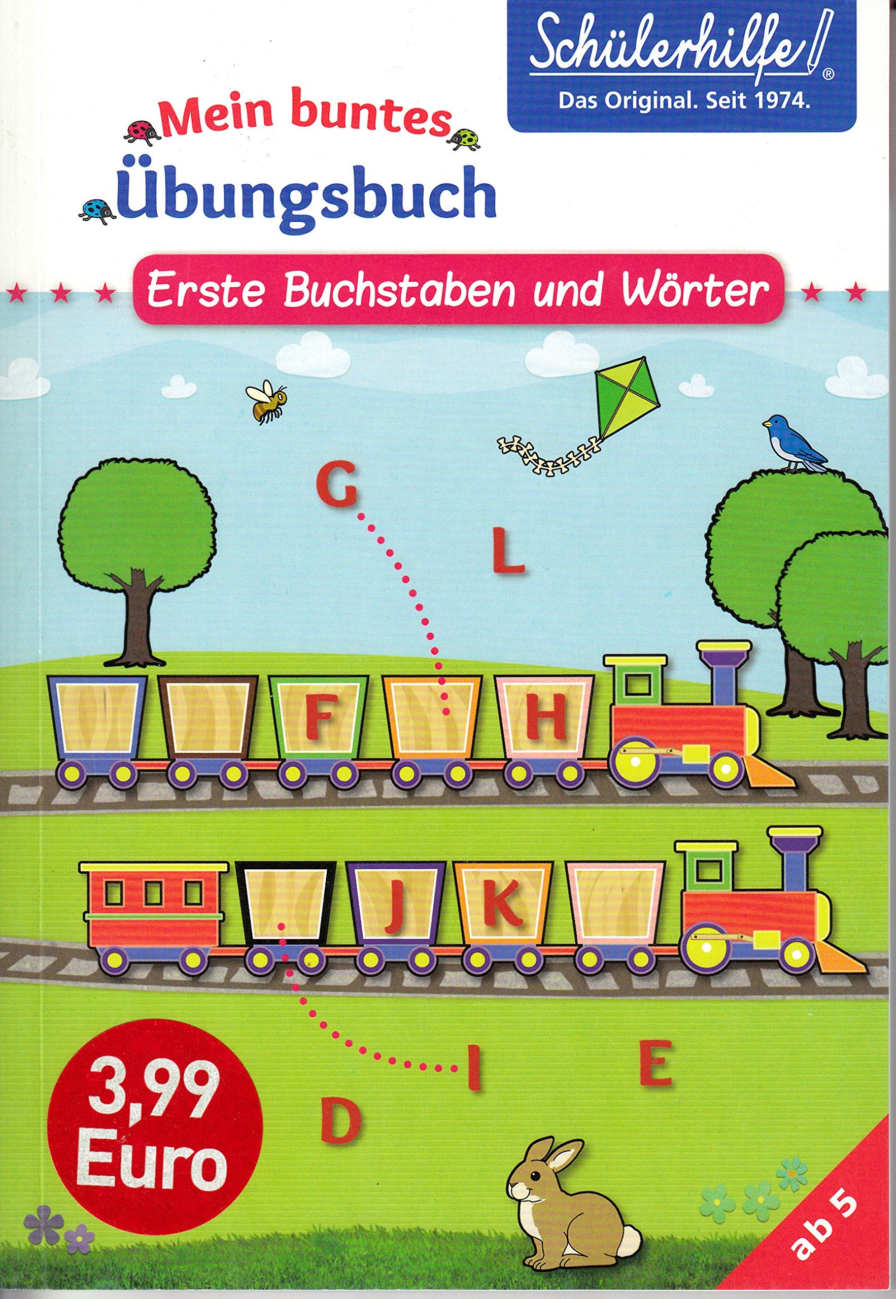 Schülerhilfe! - Mein Buntes Übungsbuch - Erste Buchstaben Und Wörter book
