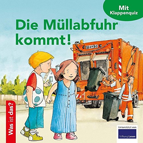 Was ist das? Die Müllabfuhr kommt! Books