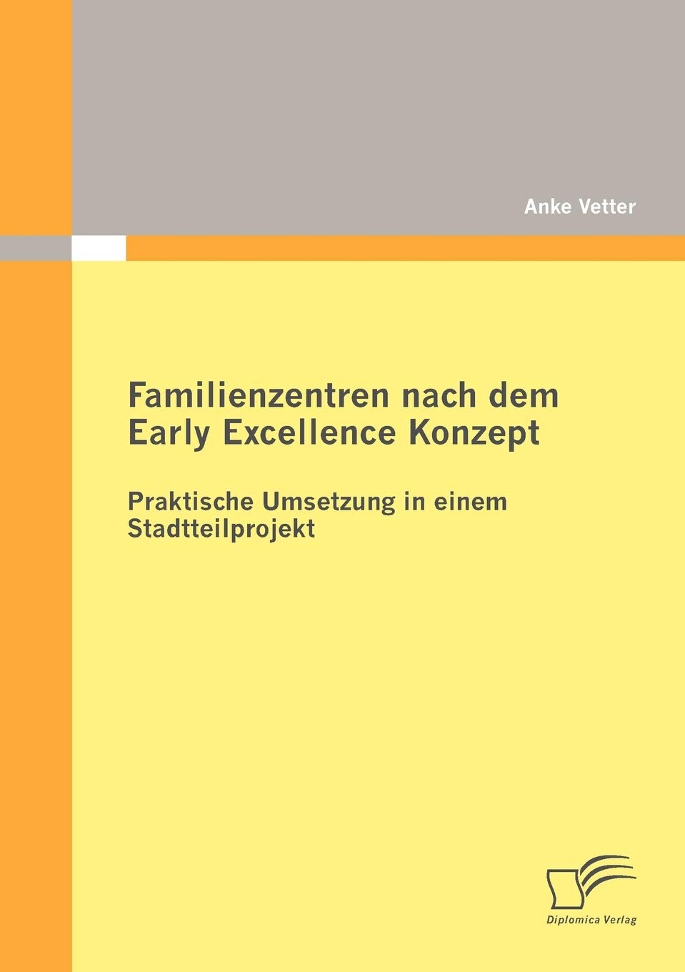 Familienzentren nach dem Early Excellence Konzept Learning & Reference