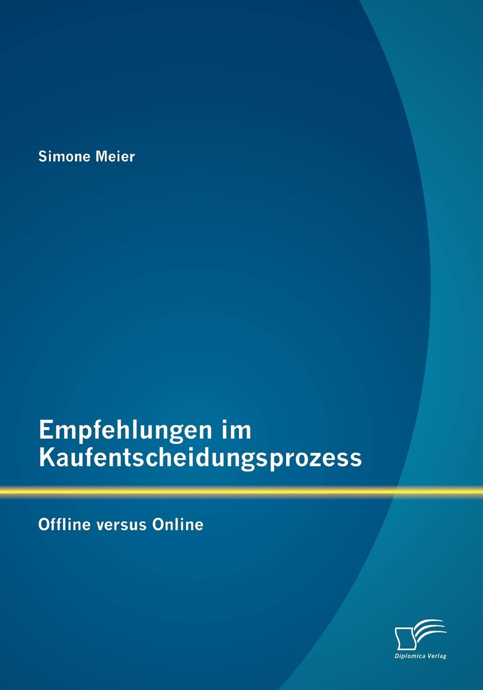 Empfehlungen im Kaufentscheidungsprozess: Offline versus Online book