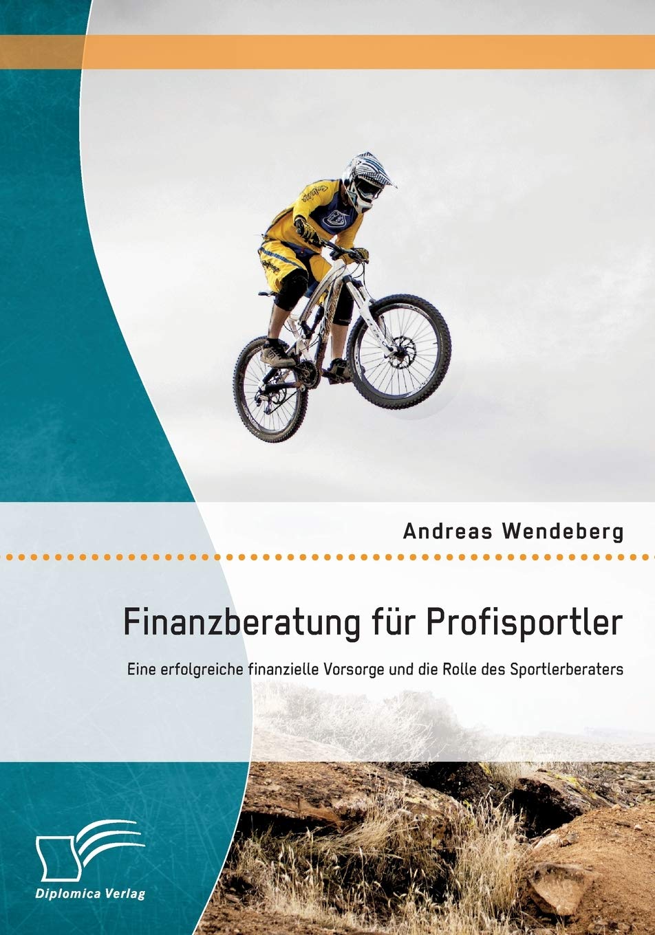 Finanzberatung für Profisportler: Eine erfolgreiche finanzielle Vorsorge und die Rolle des Sportlerberaters Law