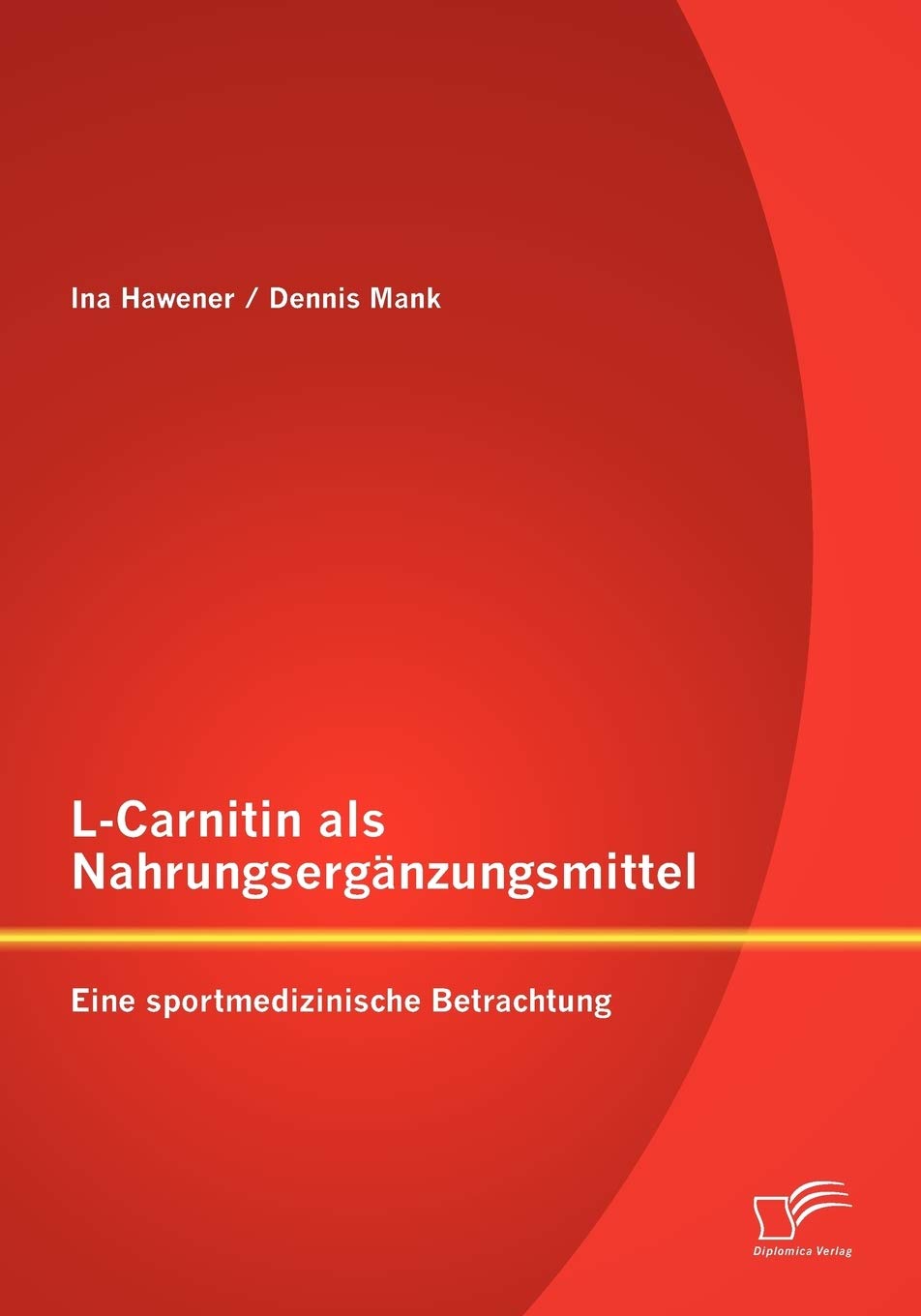 L-Carnitin als Nahrungsergänzungsmittel: Eine sportmedizinische Betrachtung Medicine