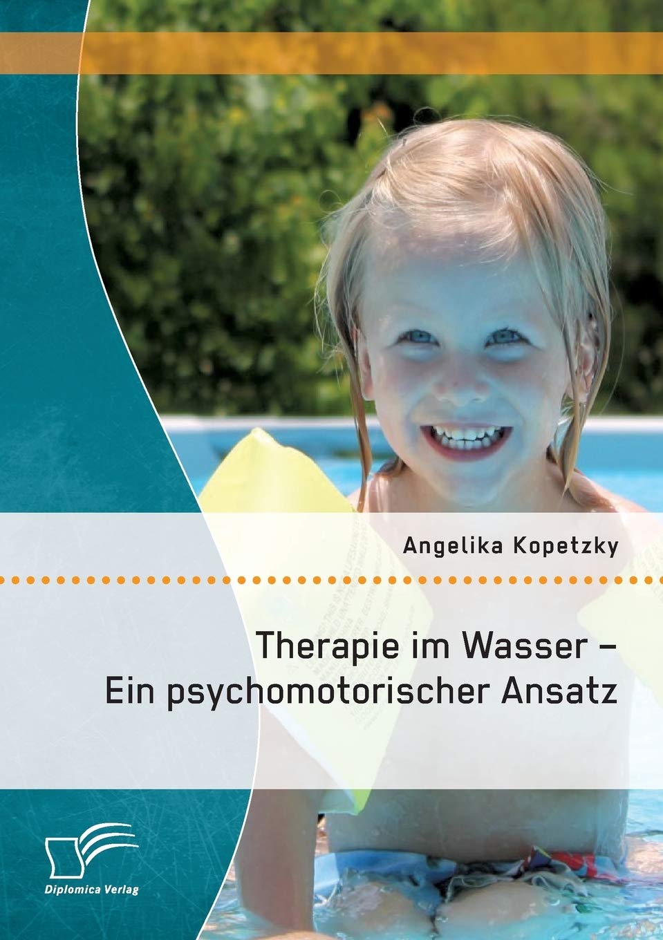 Therapie im Wasser - Ein psychomotorischer Ansatz book