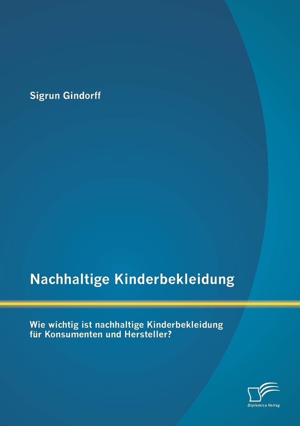 Nachhaltige Kinderbekleidung: Wie wichtig ist nachhaltige Kinderbekleidung für Konsumenten und Hersteller? Law