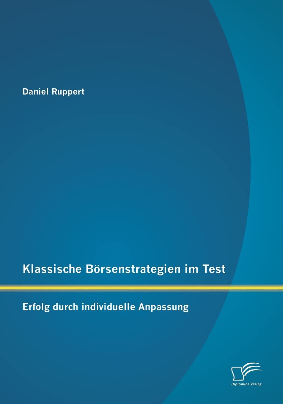 Klassische Börsenstrategien im Test: Erfolg durch individuelle Anpassung Law