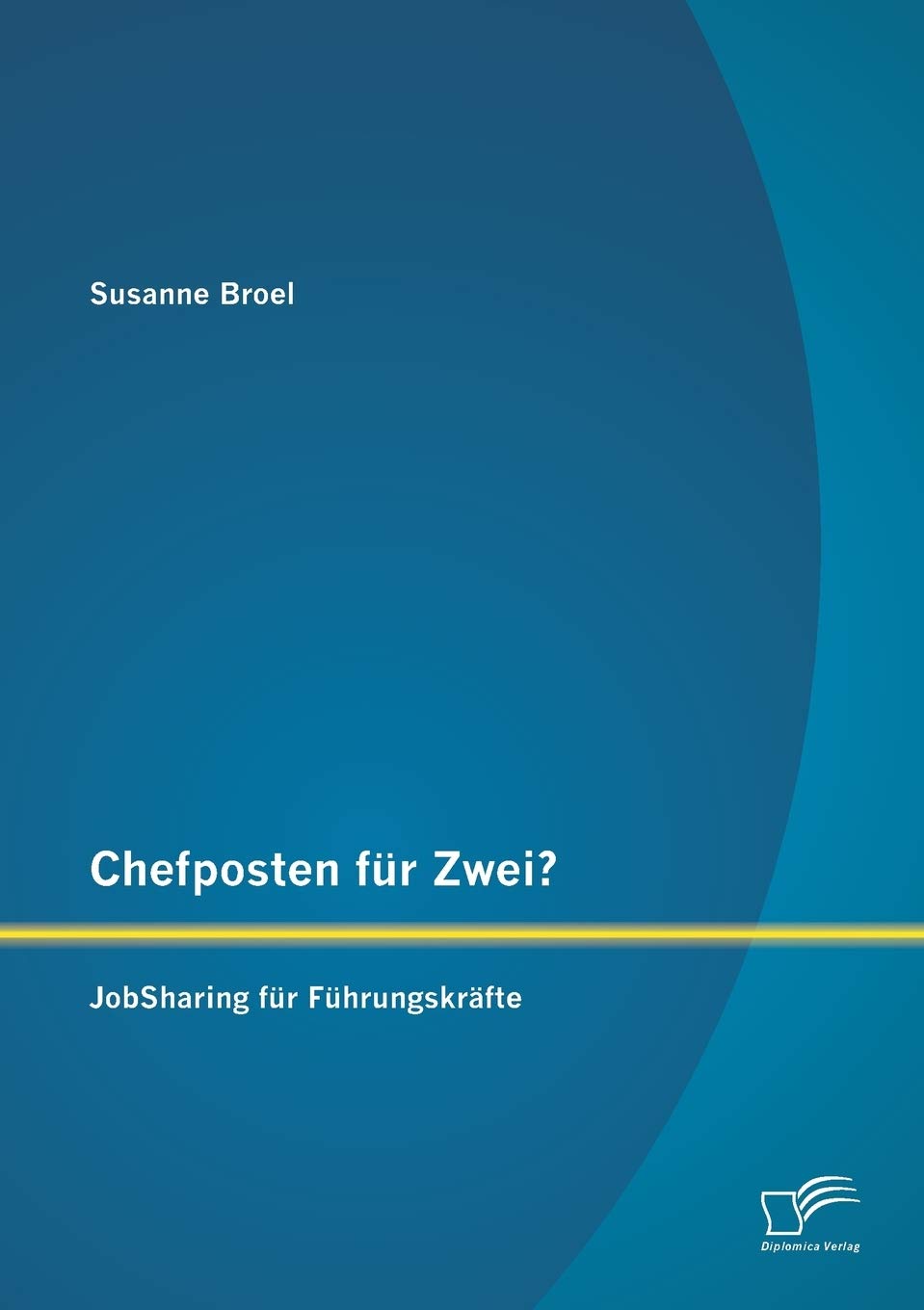 Chefposten für Zwei? JobSharing für Führungskräfte Law