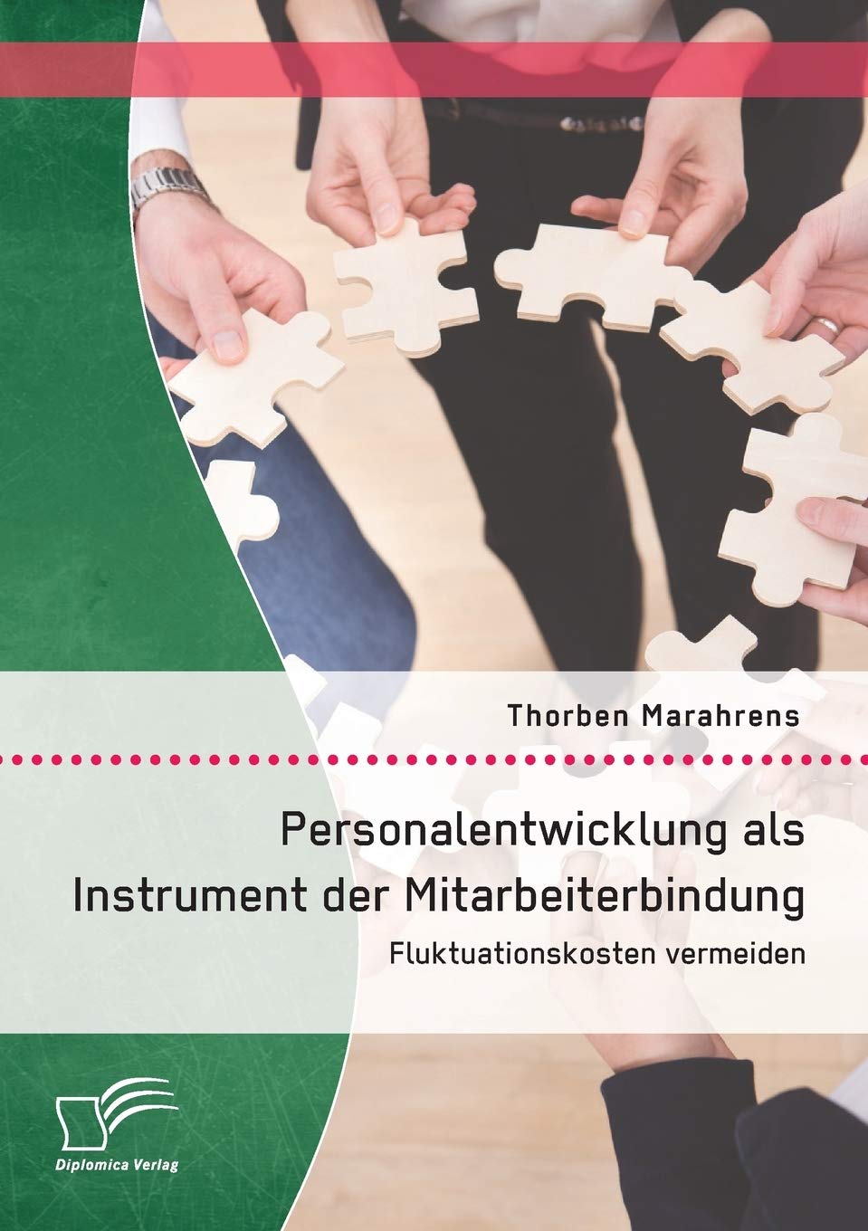 Personalentwicklung als Instrument der Mitarbeiterbindung: Fluktuationskosten vermeiden Law
