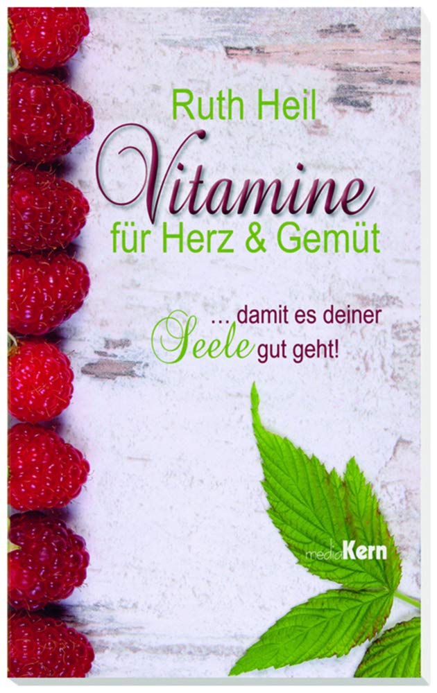 Vitamine für Herz und Gemüt Religion & Esotericism