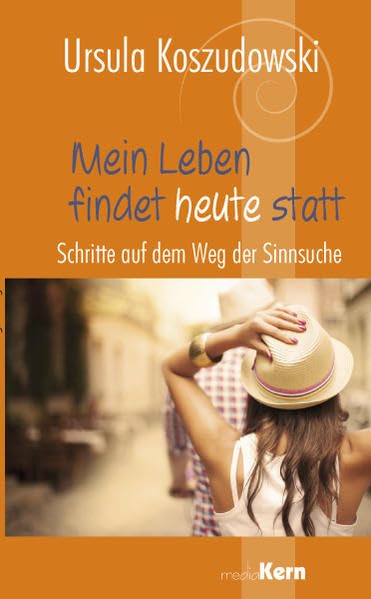 Mein Leben findet heute statt Psychology