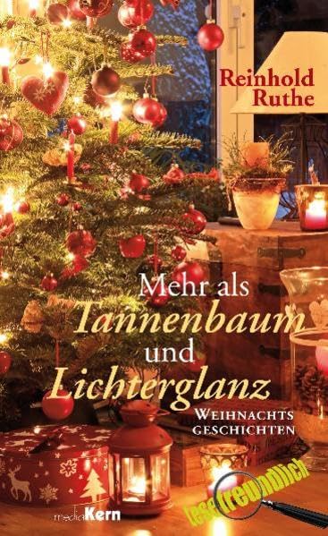 Mehr als Tannenbaum und Lichterglanz: Weihnachtsgeschichten book