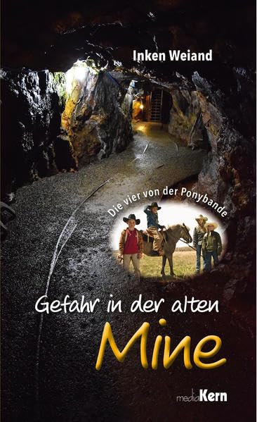 Gefahr in der alten Mine Novels & Short Stories