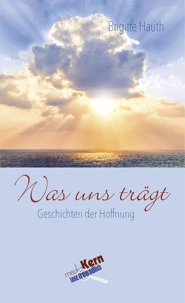 Was uns trägt Contemporary literature