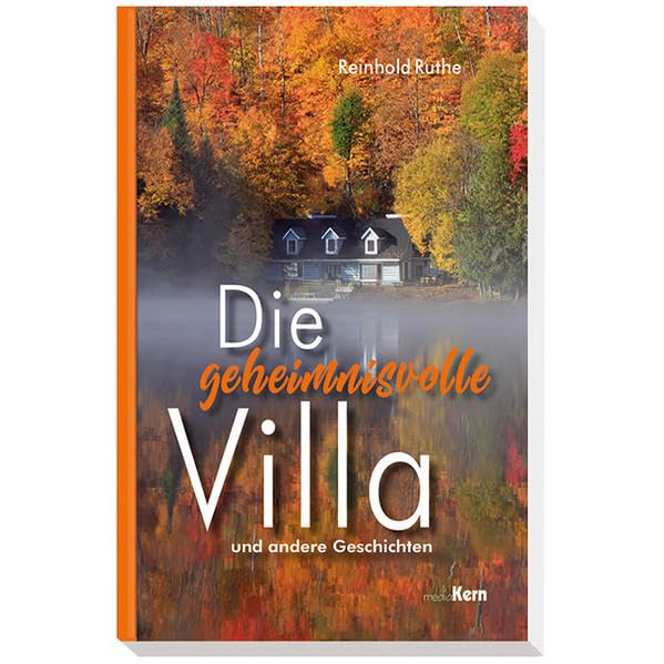 Die geheimnisvolle Villa: und andere Geschichten Religion & Esotericism