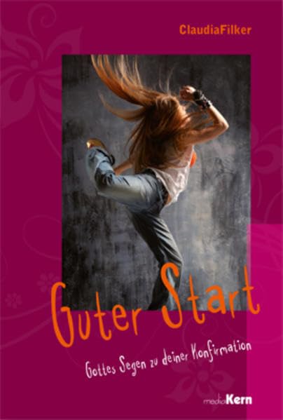 Guter Start: Gottes Segen zu deiner Konfirmation / Motiv: Mädchen Lifestyle