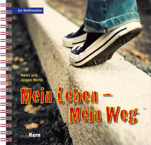 Mein Leben - Mein Weg: Zur Konfirmation Religion & Esotericism