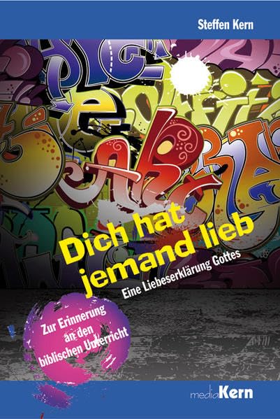 Dich hat jemand lieb: Eine Liebeserklärung Gottes - Zur Erinnerung an den biblischen Unterricht Film, Art & Culture