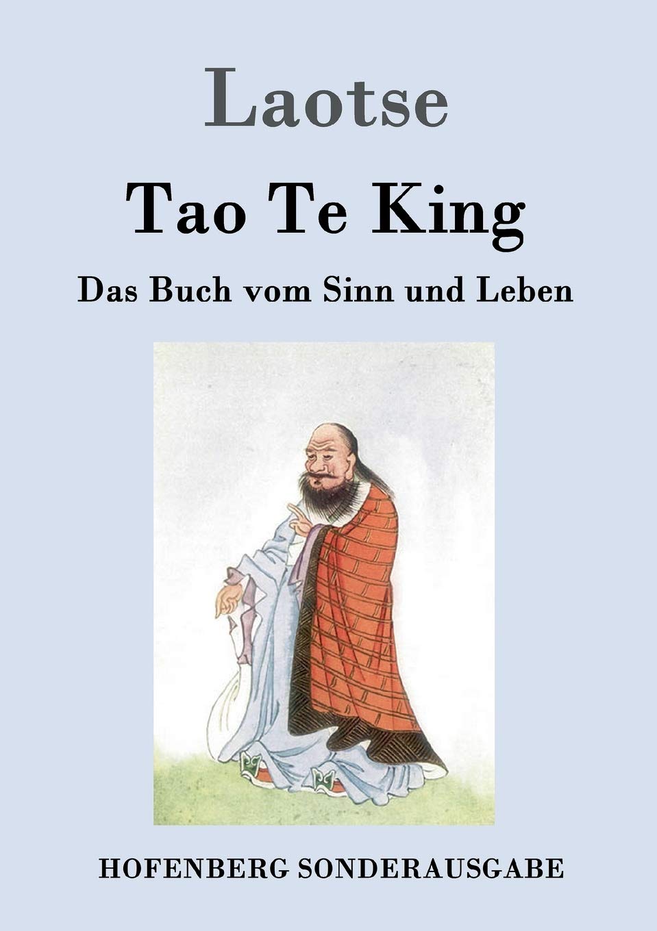 Tao Te King: Das Buch vom Sinn und Leben Philosophy