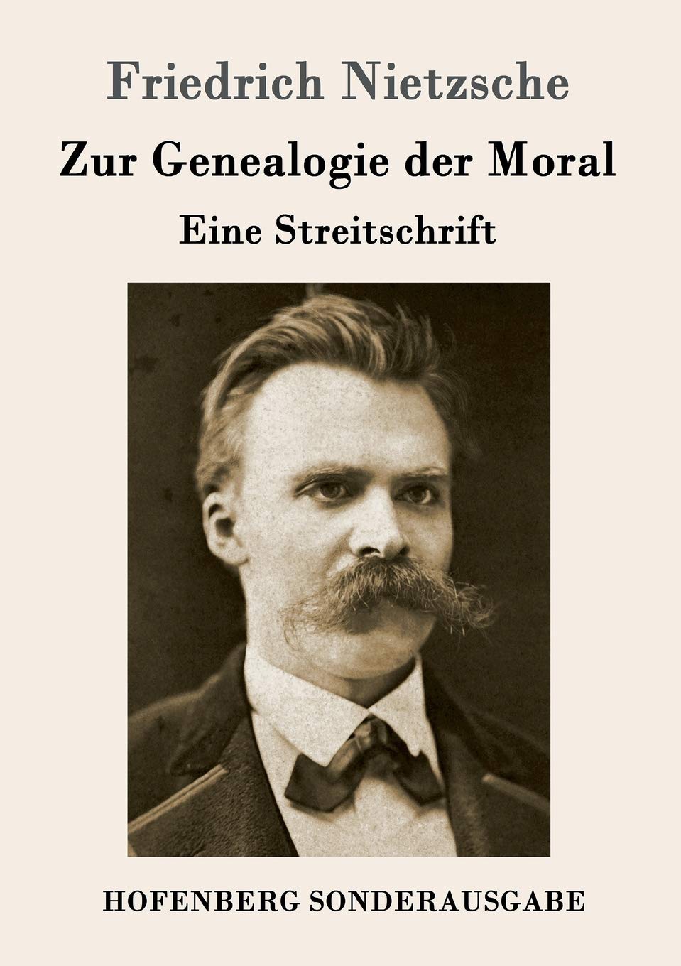 Zur Genealogie der Moral: Eine Streitschrift Philosophy