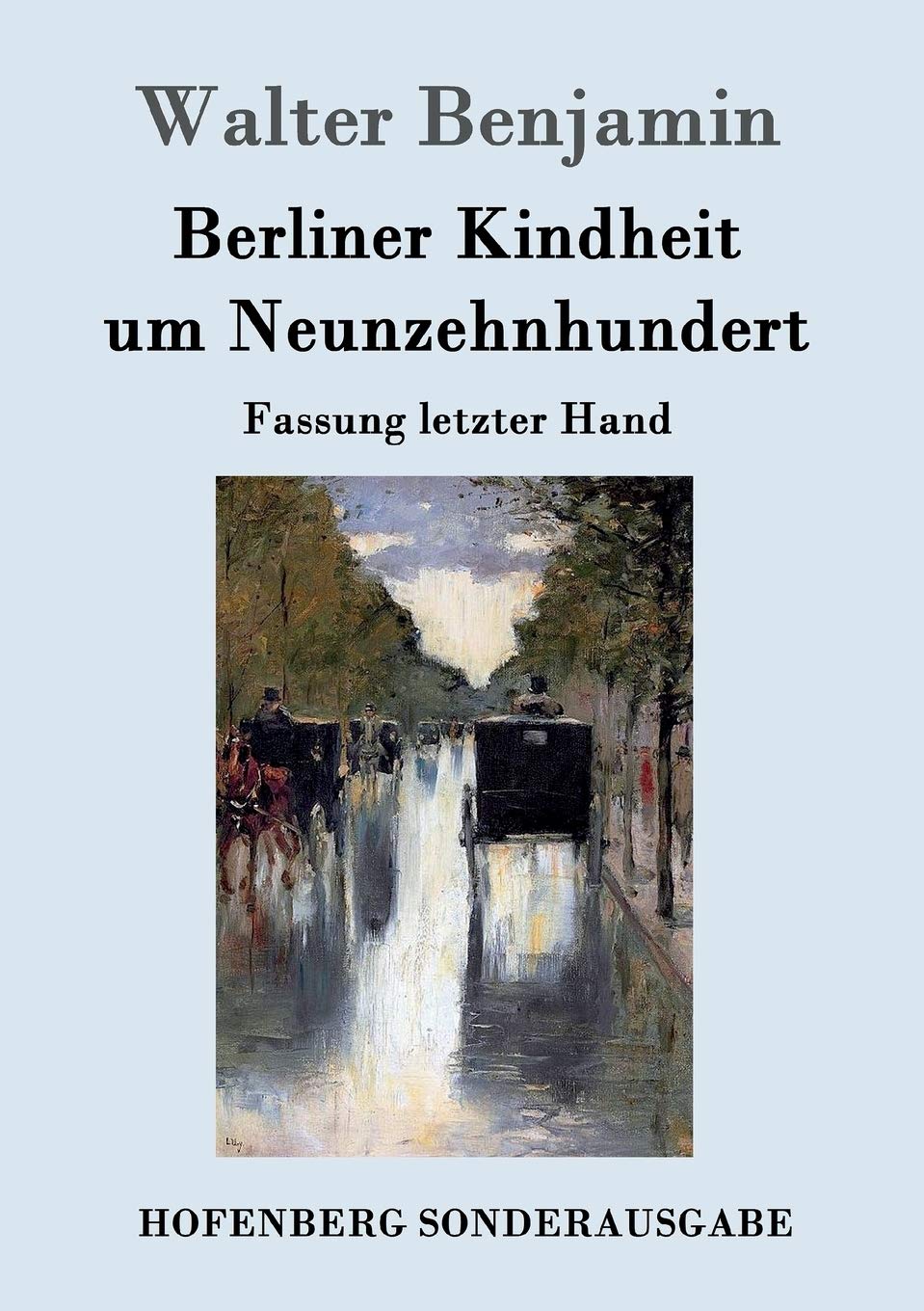 Berliner Kindheit um Neunzehnhundert Contemporary literature