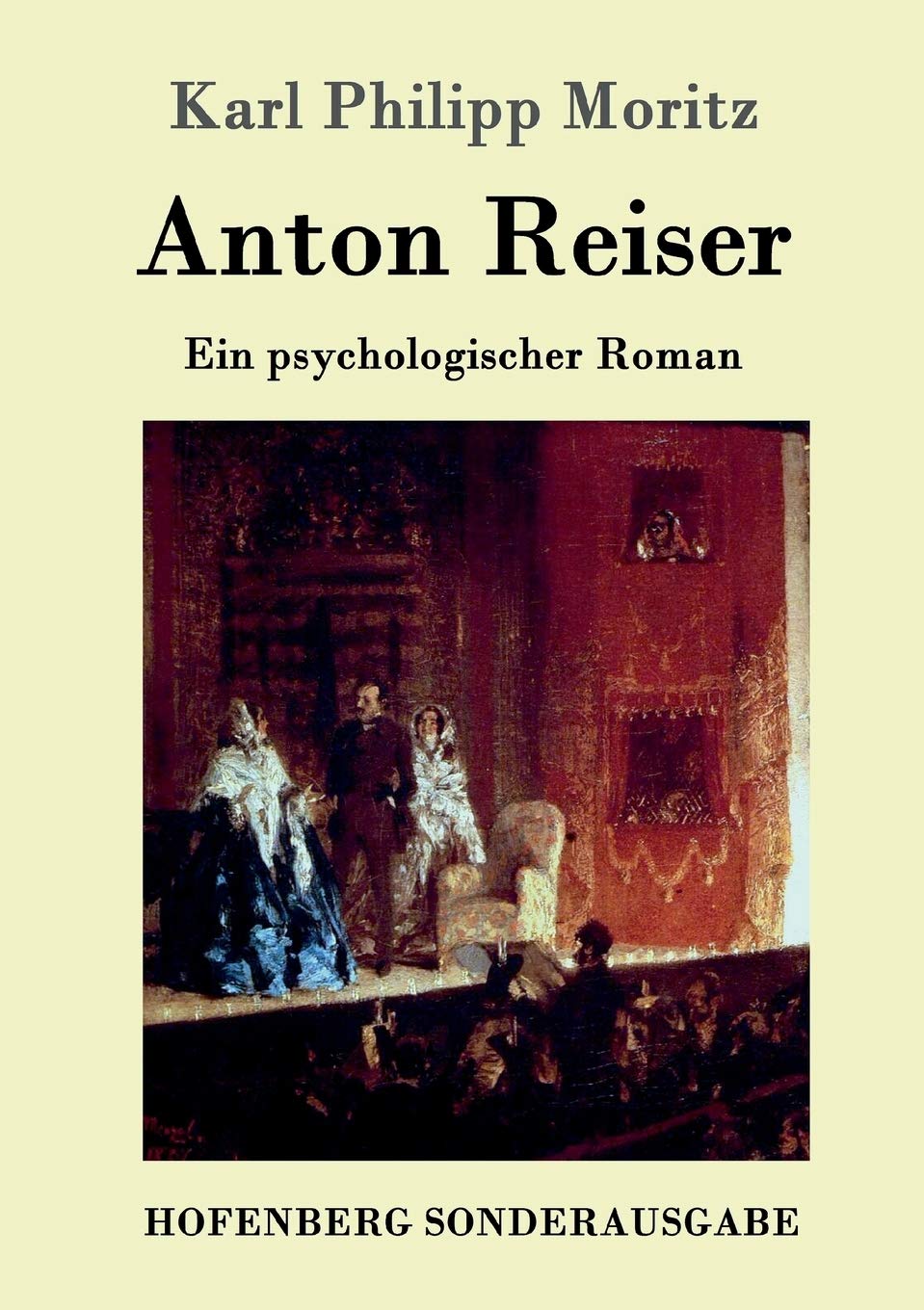 Anton Reiser: Ein psychologischer Roman Contemporary literature