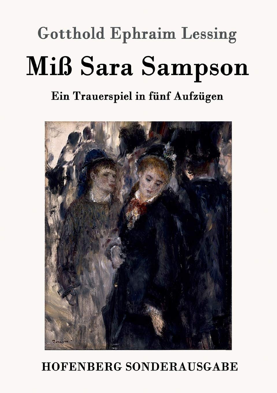 Miß Sara Sampson: Ein Trauerspiel in fünf Aufzügen book