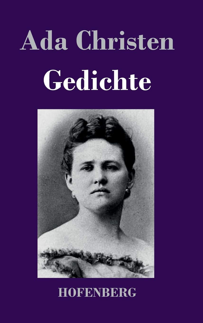 Gedichte: Lieder einer Verlorenen / Aus der Asche / Schatten / Aus der Tiefe Poetry