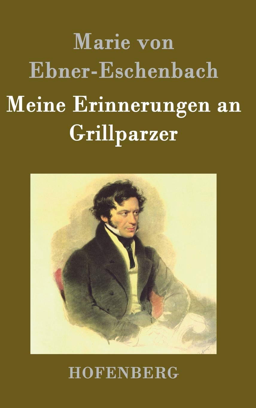 Meine Erinnerungen an Grillparzer book