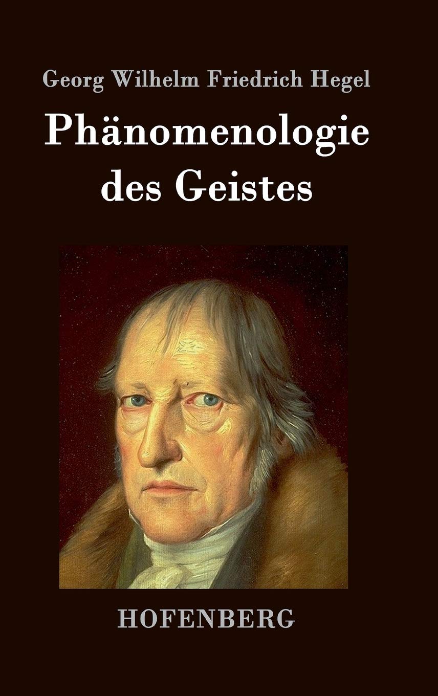 Phänomenologie des Geistes Philosophy