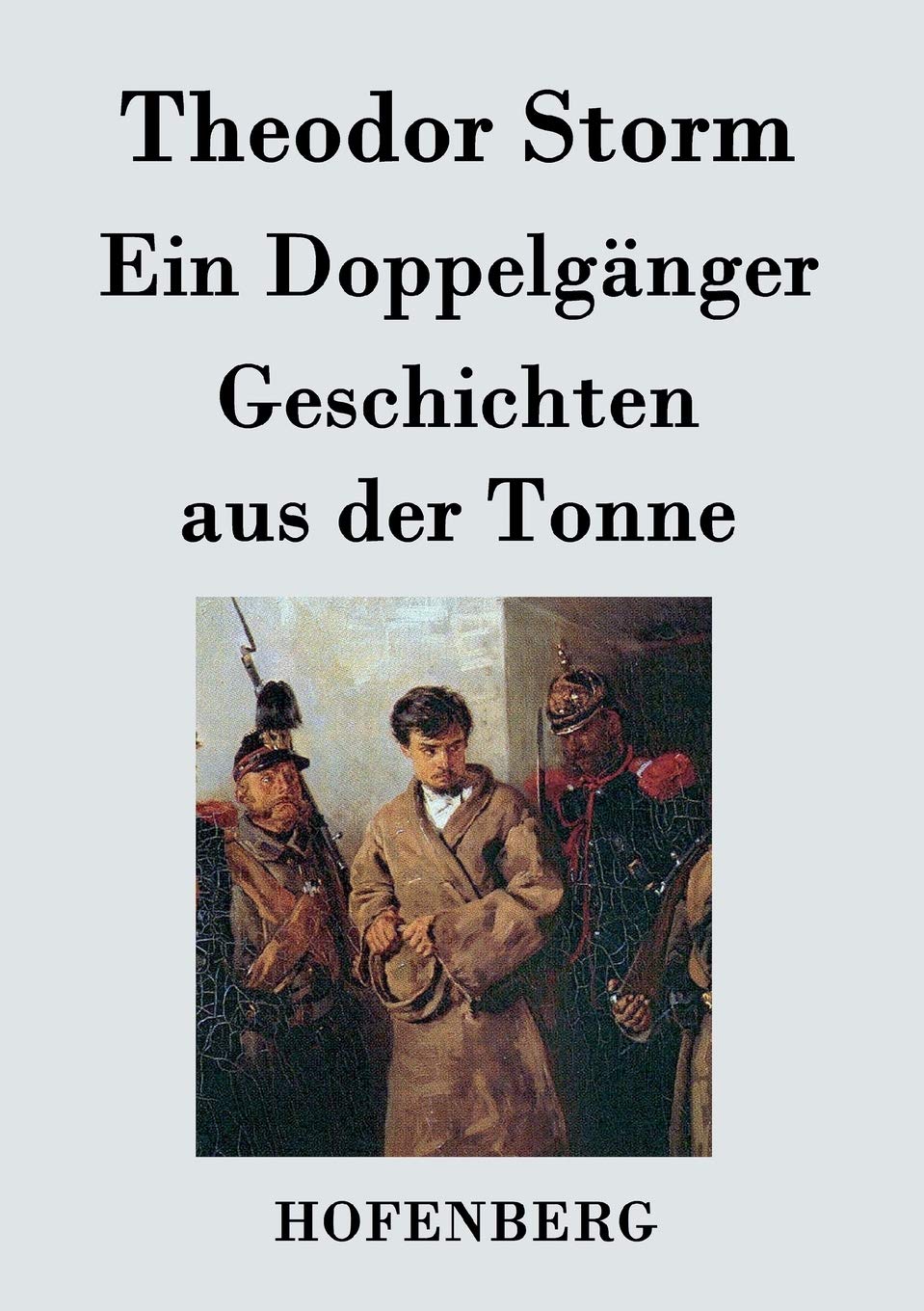 Ein Doppelgänger / Geschichten aus der Tonne Contemporary literature